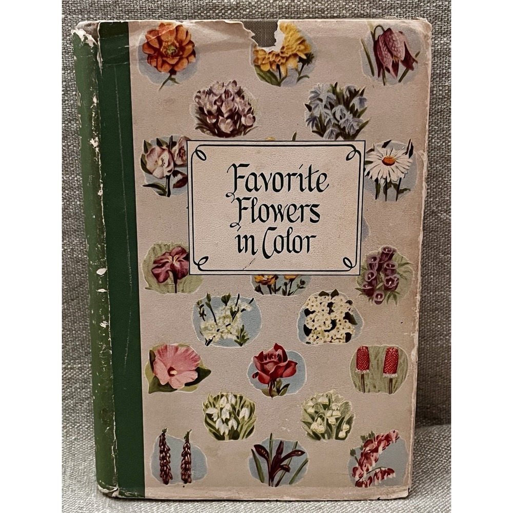 1949 Favorite Flowers In Color Dust Jacket Hard Cover Wise & Co Publishers Illus